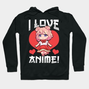 Adorable I Love Anime Girl Japanese Kawaii Hoodie